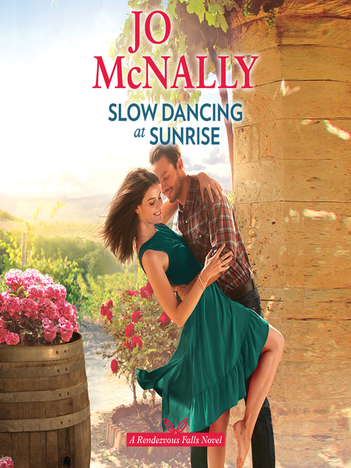Title details for Slow Dancing at Sunrise by Jo McNally - Wait list